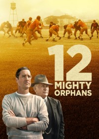 12 Mighty Orphans 2021