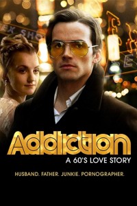 Addiction: A 60's Love Story 2015