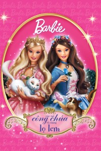 Barbie vào vai Công Chúa và Nàng Lọ Lem 2004