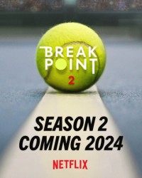 Break Point: Đường tới Grand Slam (Phần 2) 2024