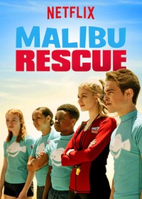 Đội Cứu Hộ Malibu : Loạt Phim 2019