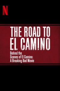 Hậu trường El Camino: Phim hậu bản của: Tập làm người xấu 2019