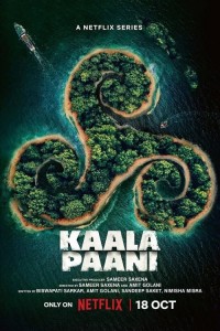 Kaala Paani: Vùng nước tối 2023