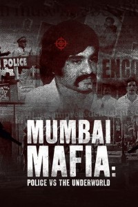 Mafia Mumbai: Cảnh sát và thế giới ngầm 2022