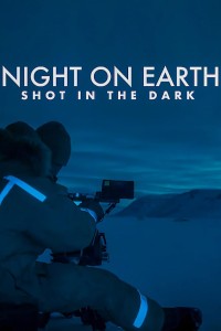 Màn đêm trên Trái Đất: Thước phim trong bóng tối 2020