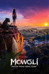 Mowgli: Cậu Bé Rừng Xanh 2018