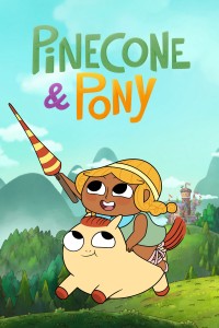 Pinecone & Pony (Phần 1) 2022