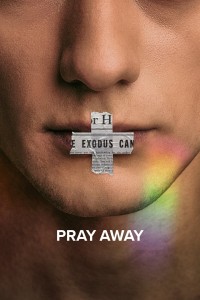 Pray Away: Hệ lụy của phong trào ex-gay 2021