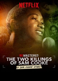 Tái hiện: Hai lần sát hại Sam Cooke 2019