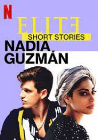 Ưu tú - Truyện ngắn: Nadia Guzmán 2021