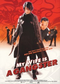 Vợ Tôi Là Gangster 2001