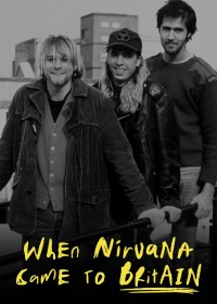 When Nirvana Came to Britain 2021